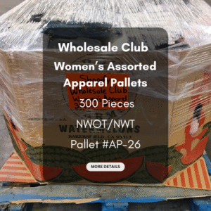 Wholesale Club | Women's Assorted Apparel Pallets | NWT/NWOT | 300 Pieces | Pallet #AP-26